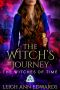 [Witches of Time 03] • The Witch's Journey